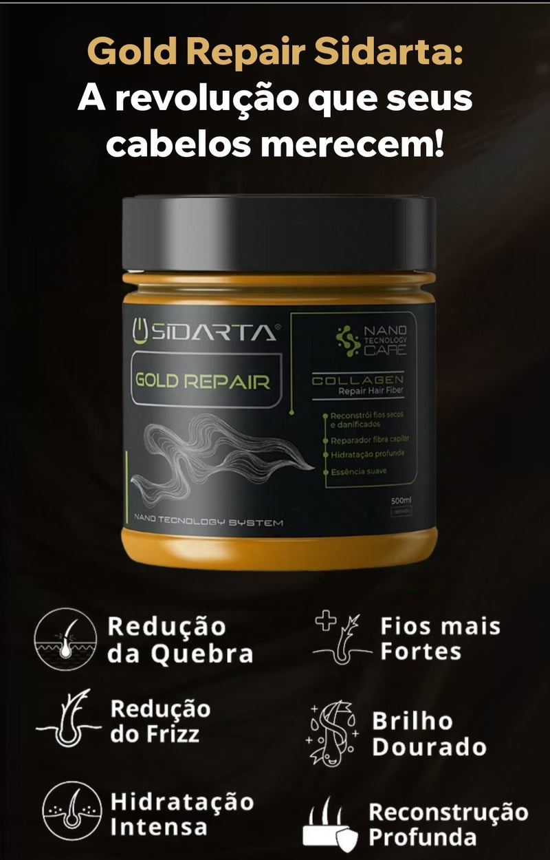 Gold Repair Sidarta: A revolução que seus cabelos merecem! 500ML